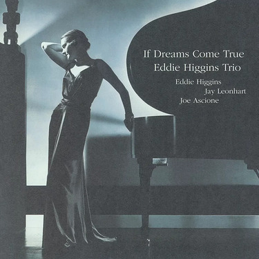 Eddie Higgins Trio If Dreams Come True (2 LP)