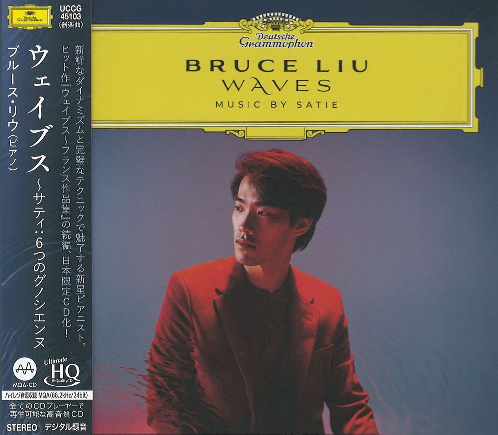 Bruce Liu Waves: Music by Satie UHQCD