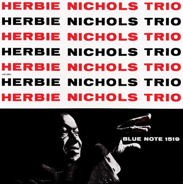Herbie Nichols Trio Herbie Nichols Trio  UHQCD