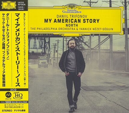 Daniil Trifonov, Yannick Nezet-Seguin & The Philadelphia Orchestra My American Story: North (2 UHQCD)