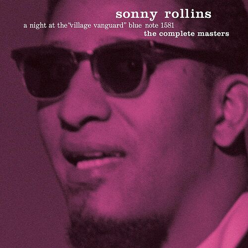 Sonny Rollins A Night at the Village Vanguard: The Complete Masters (Mono) (Tone Poet Series) (3 LP)