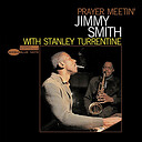 Jimmy Smith With Stanley Turrentine Prayer Meetin' (Tone Poet Series)