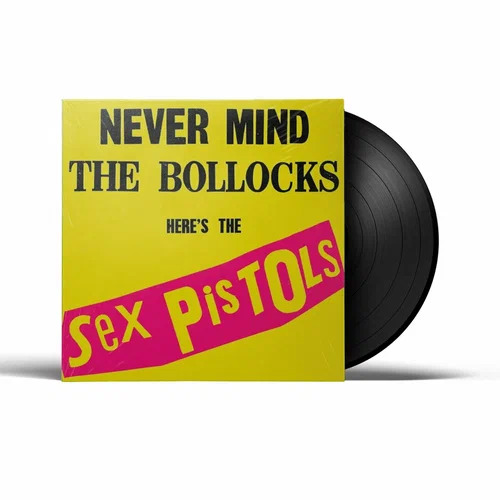 Sex Pistols Never Mind The Bollocks Here's The Sex Pistols