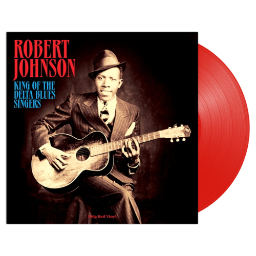 Robert Johnson King Of The Delta Blues Singers (Coloured Red Vinyl)