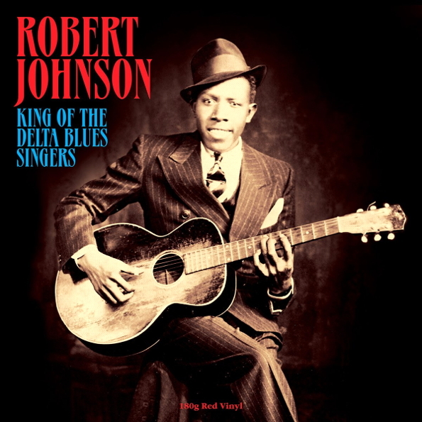 Robert Johnson King Of The Delta Blues Singers (Coloured Red Vinyl)