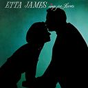 Etta James Sings For Lovers
