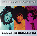 Martha And The Vandellas Come And Get These Memories