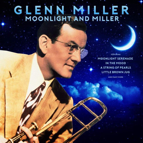 Glenn Miller Moonlight and Miller (2 LP)