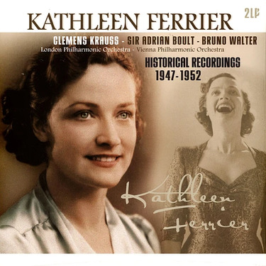 Kathleen Ferrier Historical Recordings 1947-1952 (2 LP)