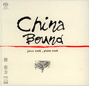Various Artists China Bound: Jazz East, Piano East Hybrid Stereo SACD