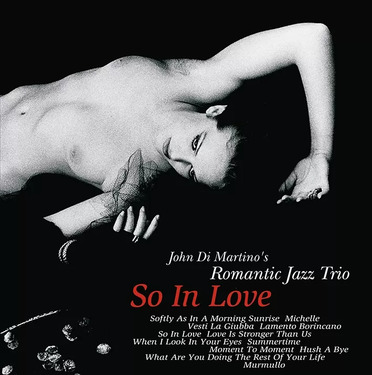 John Di Martino's Romantic Jazz Trio So In Love (2 LP)