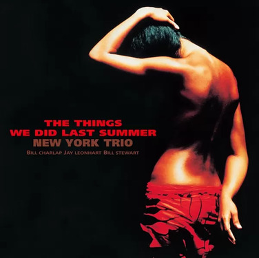 New York Trio Things We Did Last Summer (2 LP)
