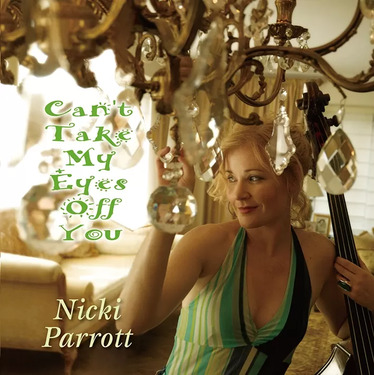 Nicki Parrott Can't Take My Eyes Off You (2 LP)