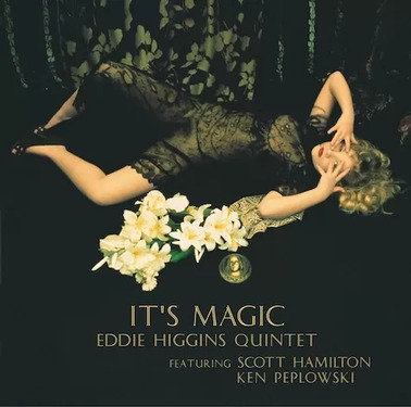 Eddie Higgins Quartet Feat. Scott Hamilton & Ken Peplowski It's Magic (2 LP)
