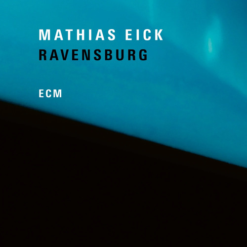 Mathias Eick Ravensburg