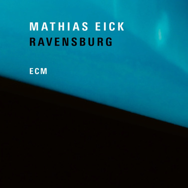 Mathias Eick Ravensburg