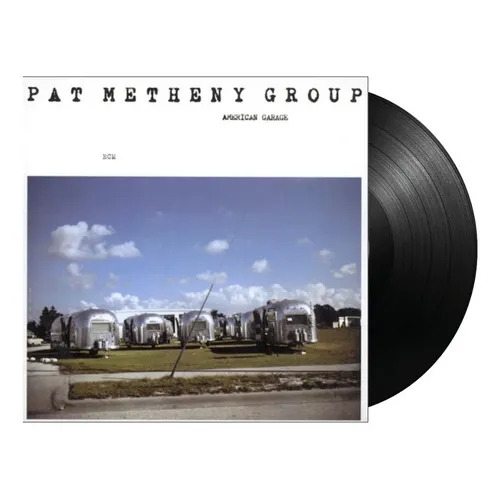 Pat Metheny Group American Garage