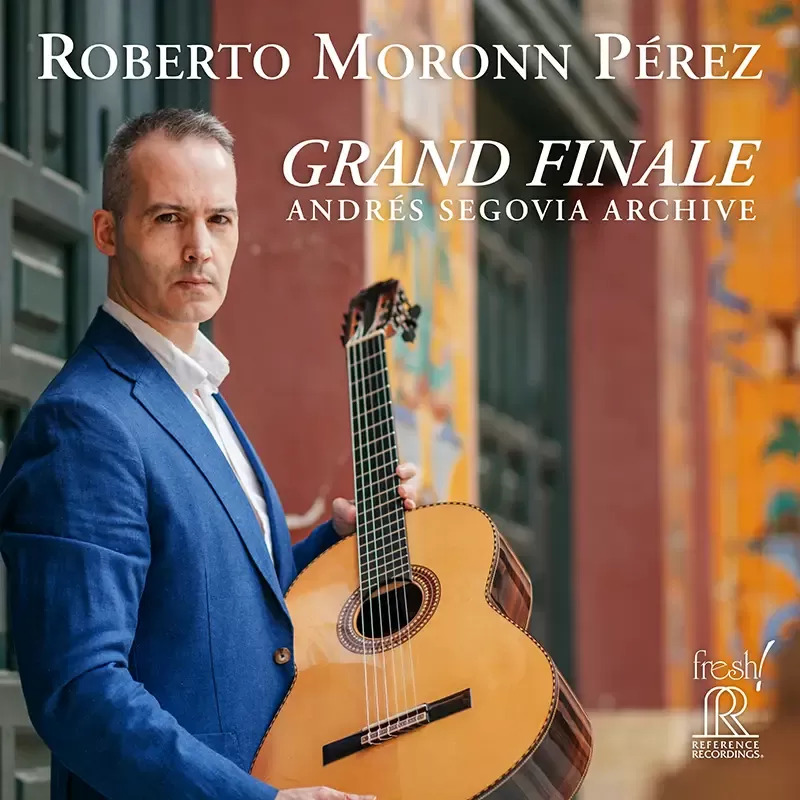 Roberto Moronn Perez Grand Finale: Andres Segovia Archive CD