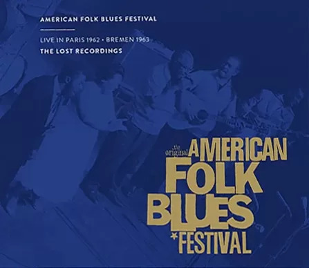 The Original American Folk Blues Festival Live In Paris 1962 & Bremen 1963 (2 UHQCD)