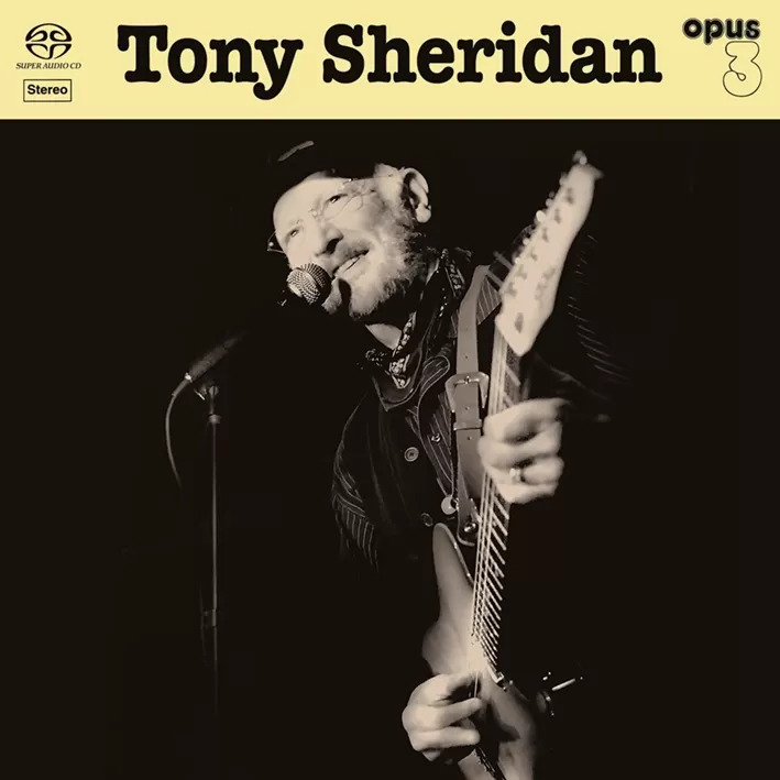 Tony Sheridan Tony Sheridan and Opus 3 Artists Hybrid Stereo SACD
