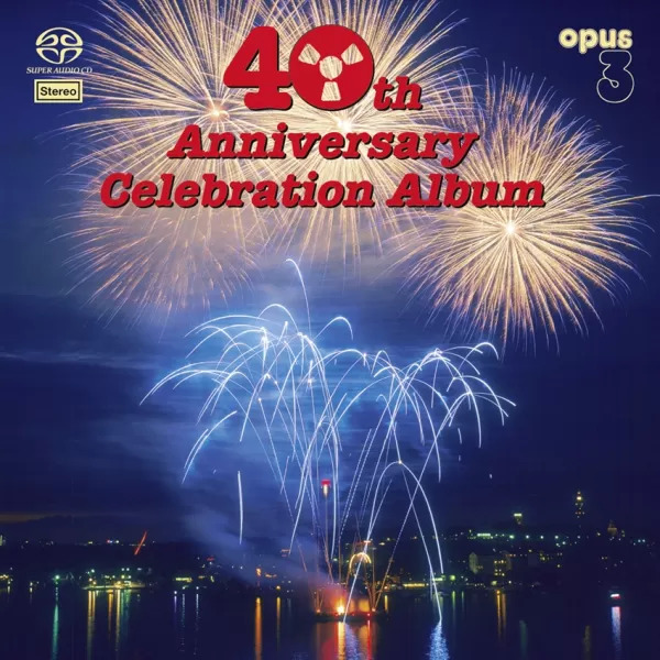 Various Artists 40th Anniversary Celebration Album Hybrid Stereo SACD