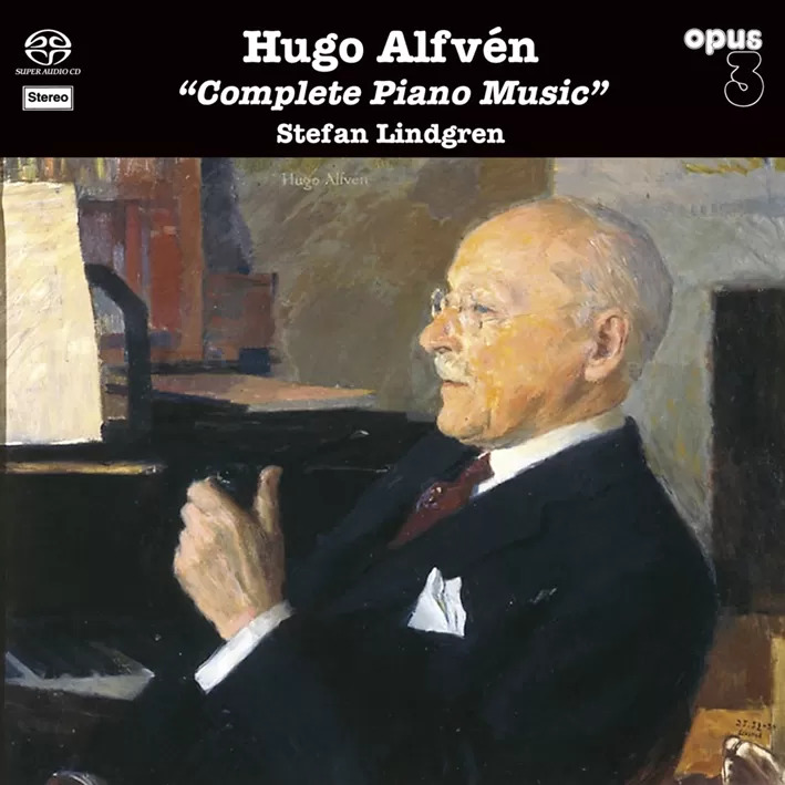 Stefan Lindgren Hugo Alfven: Complete Piano Music Hybrid Stereo SACD
