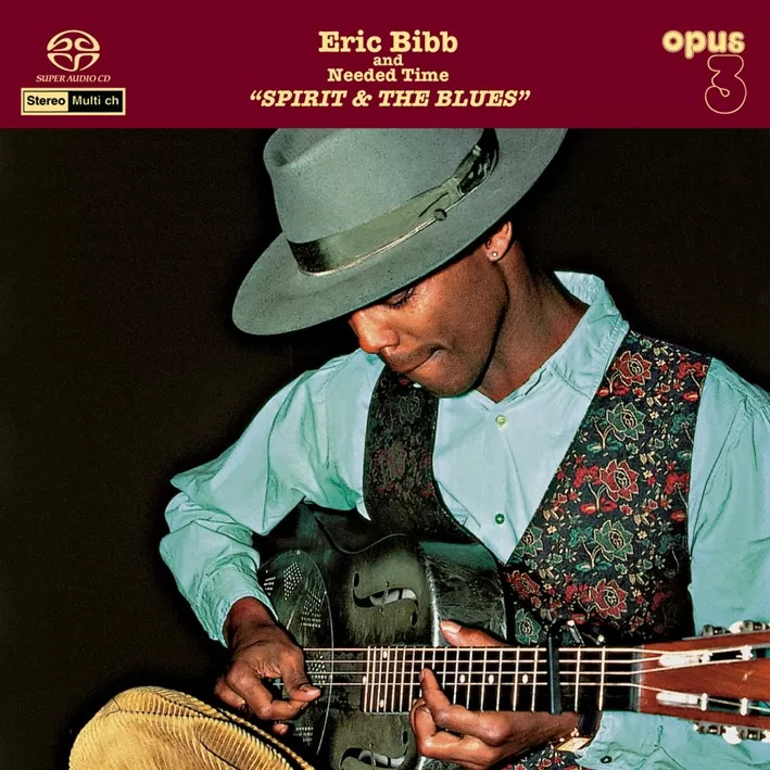 Eric Bibb & Needed Time Spirit & The Blues Hybrid Multi-Channel & Stereo SACD