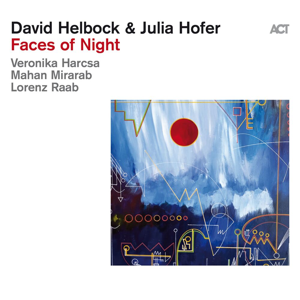 David Helbock & Julia Hofer Faces Of Night