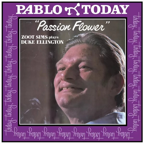Zoot Sims Passion Flower: Zoot Sims Plays Duke Ellington (Pablo Series)