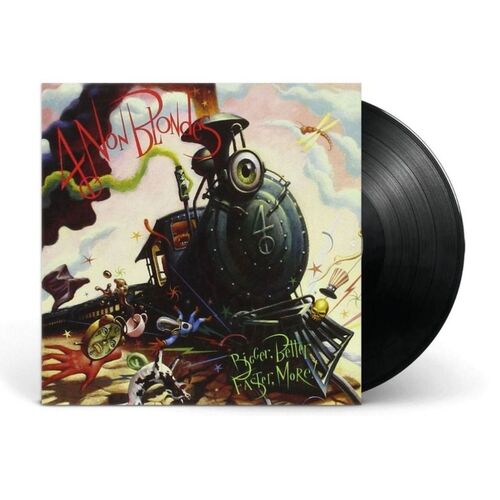 4 Non Blondes Bigger, Better, Faster, More!