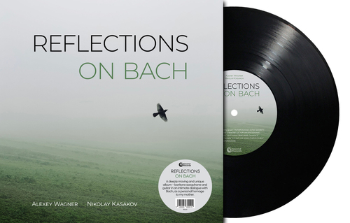 Nikolay Kasakov & Alexey Wagner Reflections On Bach