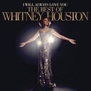 Whitney Houston I Will Always Love You: The Best Of Whitney Houston (2 LP)