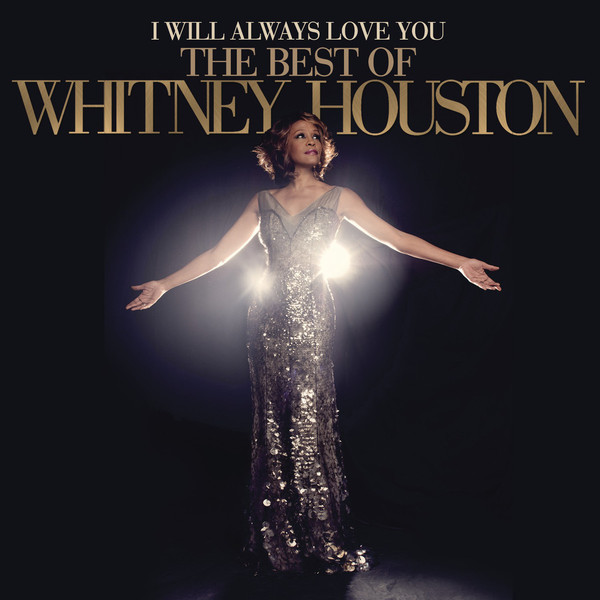 Whitney Houston I Will Always Love You: The Best Of Whitney Houston (2 LP)