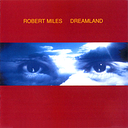 Robert Miles Dreamland (2 LP)