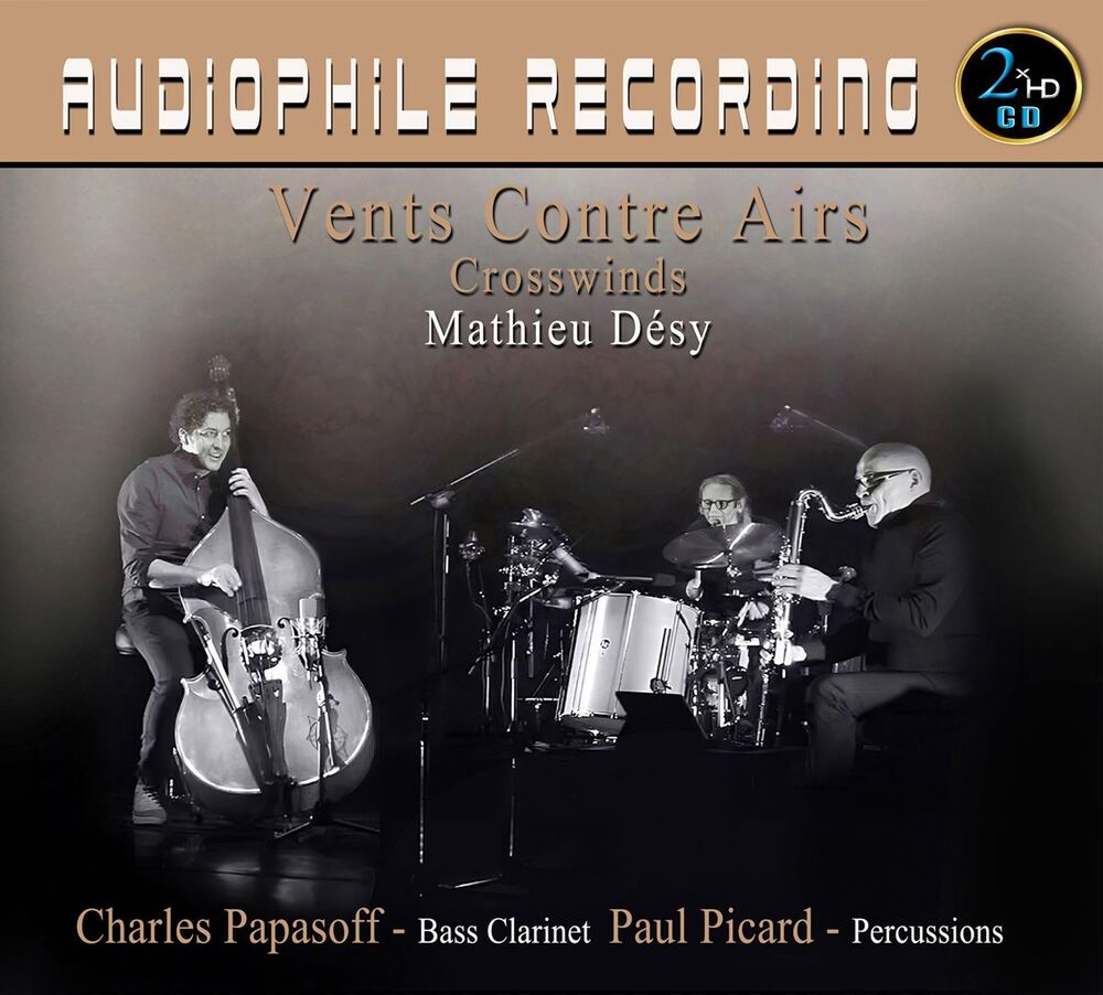 Mathieu Desy Vents Contre Airs (Crosswinds) CD