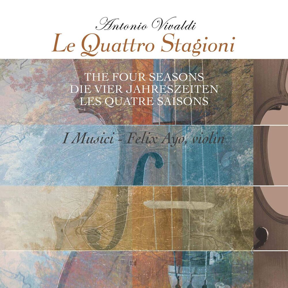 Felix Ayo & I Musici Vivaldi Le Quattro Stagioni