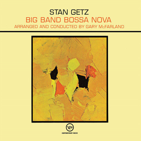 Stan Getz Big Band Bossa Nova