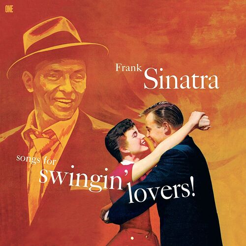 Frank Sinatra Songs For Swingin' Lovers!
