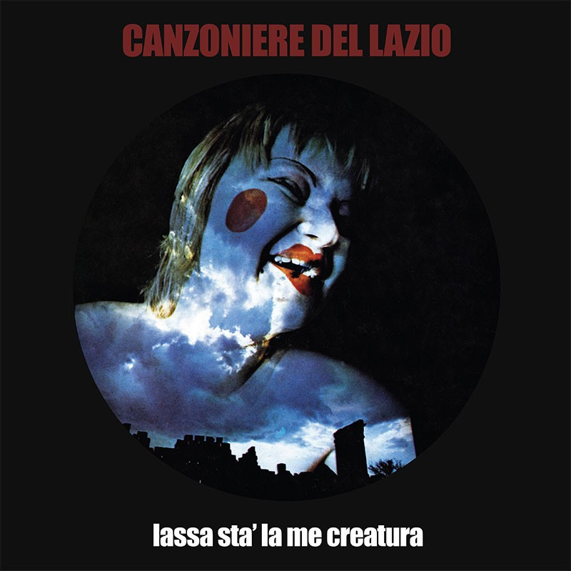 Canzoniere Del Lazio Lassa Stà La Me Creatura