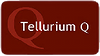 TELLURIUM Q