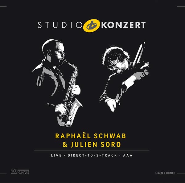 Studio Konzert Raphael Schwab & Julien Soro Live Limited Edition