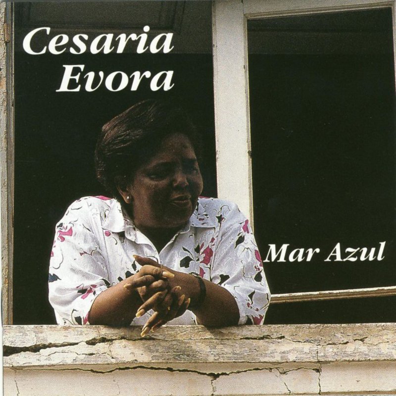 Cesaria Evora Mar Azul