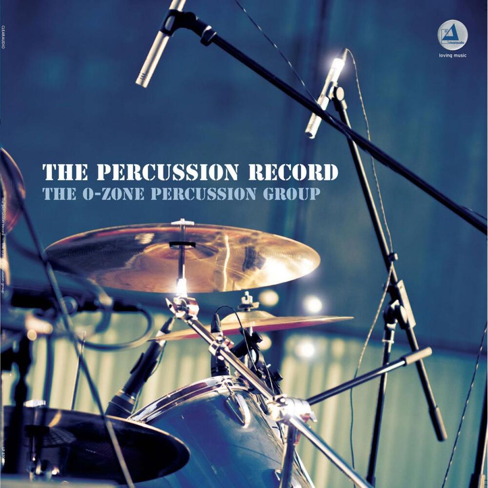 The O-Zone Percussion Group The Percussion Record