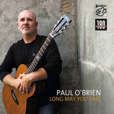 Paul O'Brien Long May You Sing