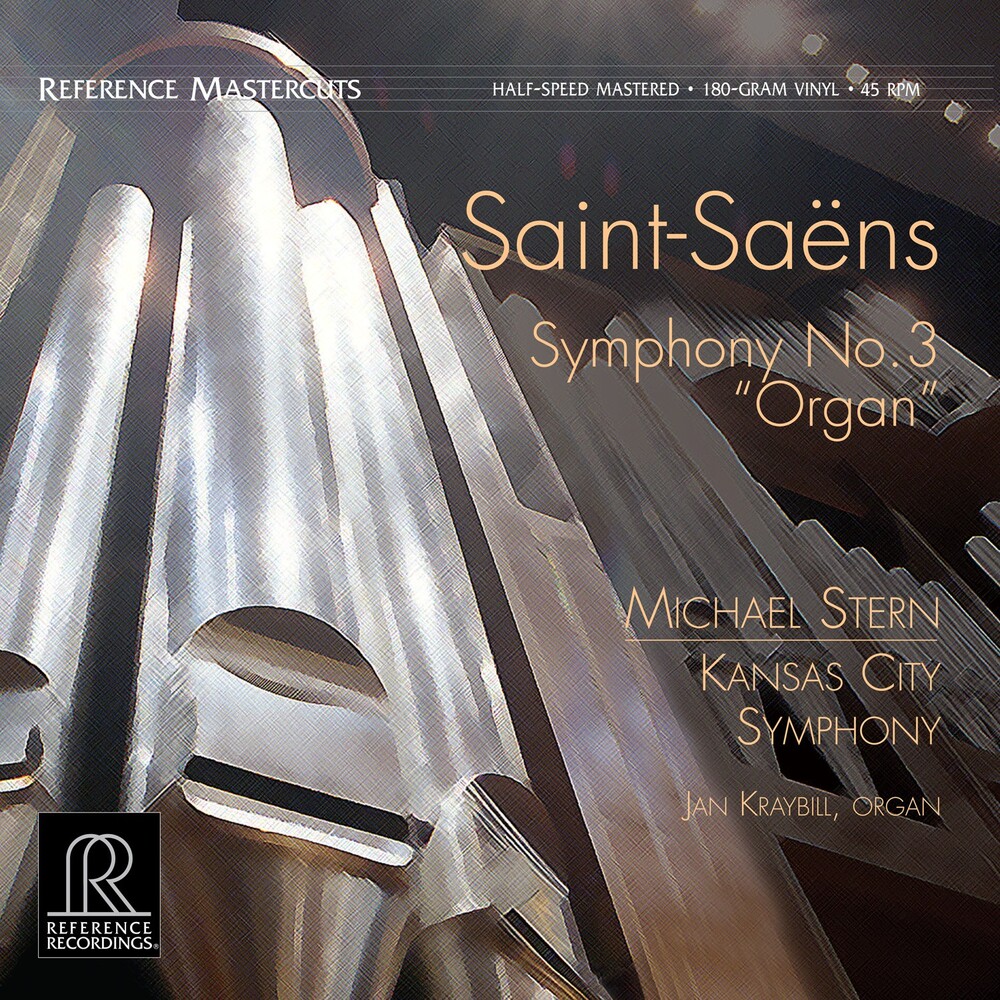 Michael Stern & Kansas City Symphony Saint-Saens Symphony No.3 "Organ" Half-Speed Mastered 45RPM