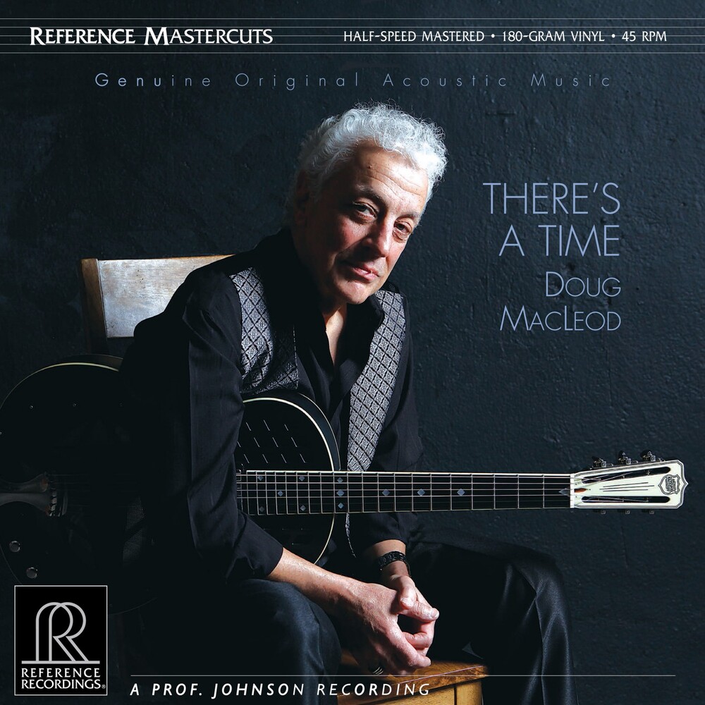 Doug MacLeod There's a Time Half-Speed Mastered 45RPM (2 LP)