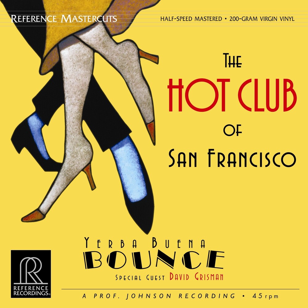 The Hot Club Of San Francisco Yerba Buena Bounce Half-Speed Mastered 45RPM (2 LP)