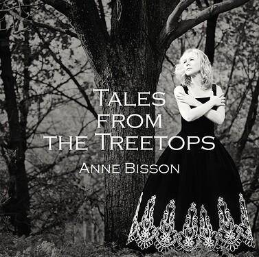 Anne Bisson Tales From The Treetops