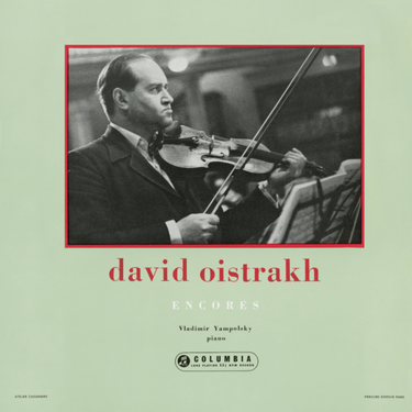 David Oistrakh & Vladimir Yampolsky Encores