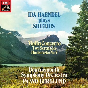 Ida Haendel & Bournemouth Symphony Orchestra Paavo Berglund Sibelius Violin Concerto Two Serenades Op.69 Humoreske No.5
